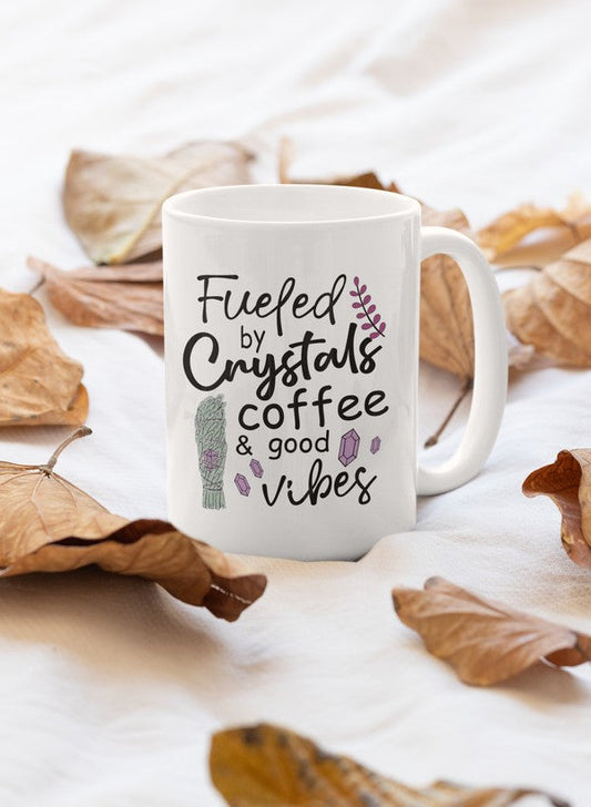 Fueled by Crystals Coffee & Good Vibes Tee Mug