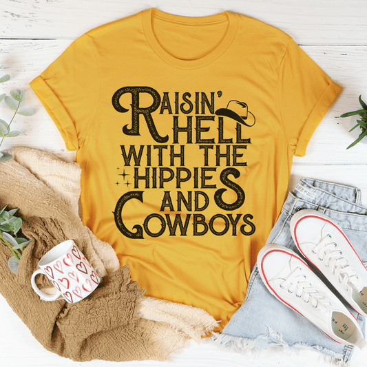 Raisin Hell With the Hippies and Cowboys T-Shirt