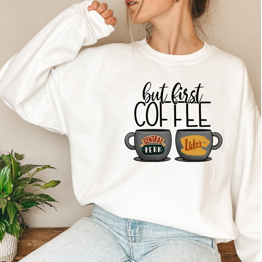 But First Coffee Sweatshirt