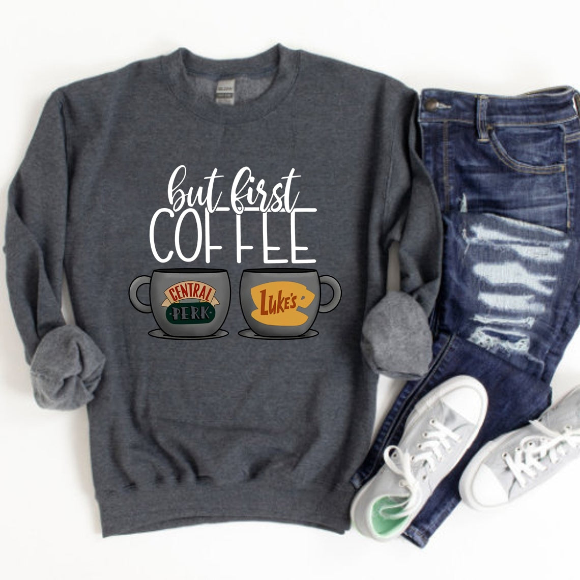 But First Coffee Sweatshirt