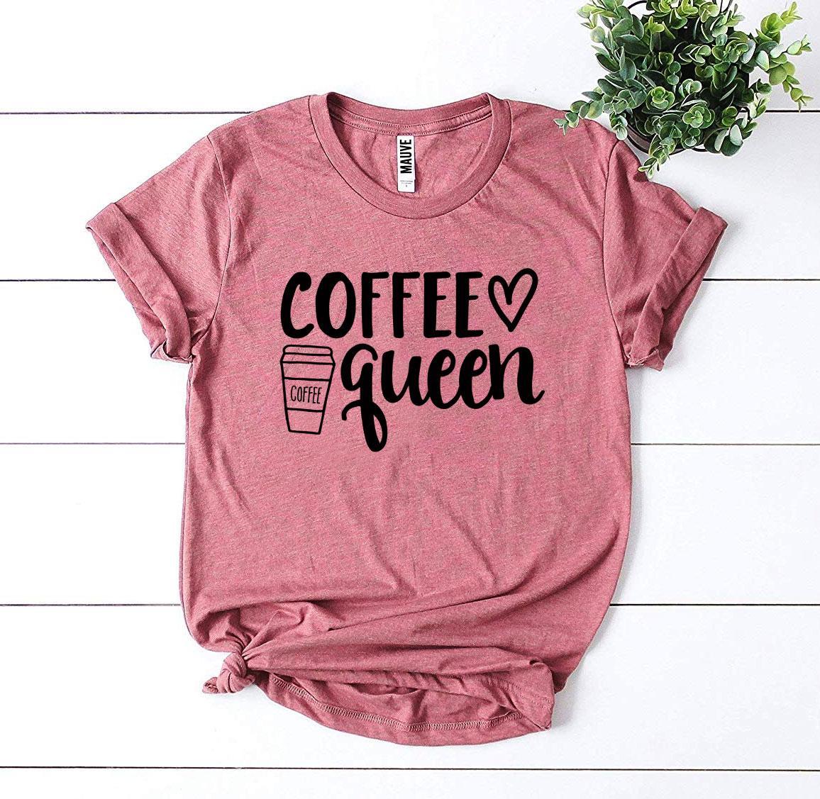 Coffee Queen T-Shirt