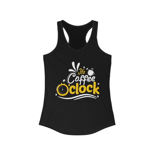 It's Coffee O'Clock Racerback Tank Top