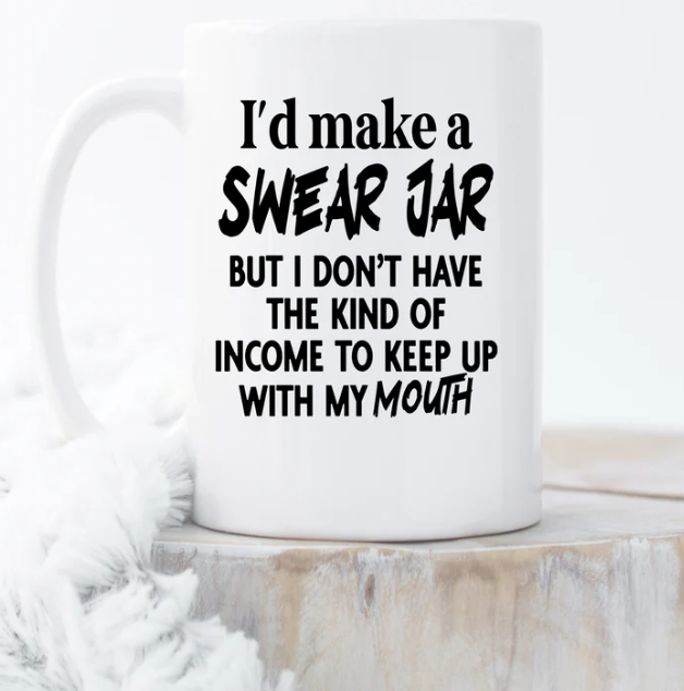 Swear Jar 15oz Mug