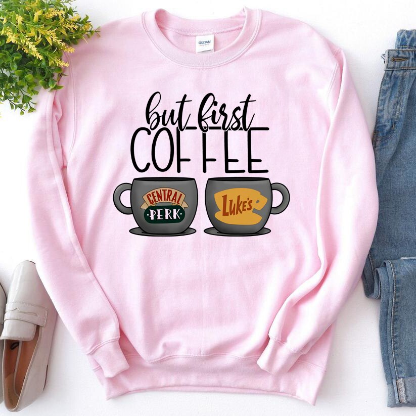 But First Coffee Sweatshirt